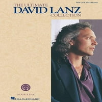 A Végső David Lanz Gyűjtemény: New Age Könnyű Zongora