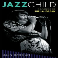 Tanulmányok a jazzről: Jazz gyermek: Sheila Jordan portréja kötet