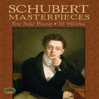 Dover klasszikus zongora zene: Schubert Mesterművek szóló zongorára: művek