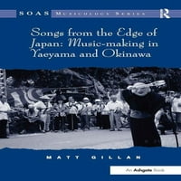 Dalok Japán pereméről: zenélés Yaeyamában és Okinawában